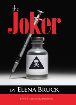 The Joker by Elena Bruck